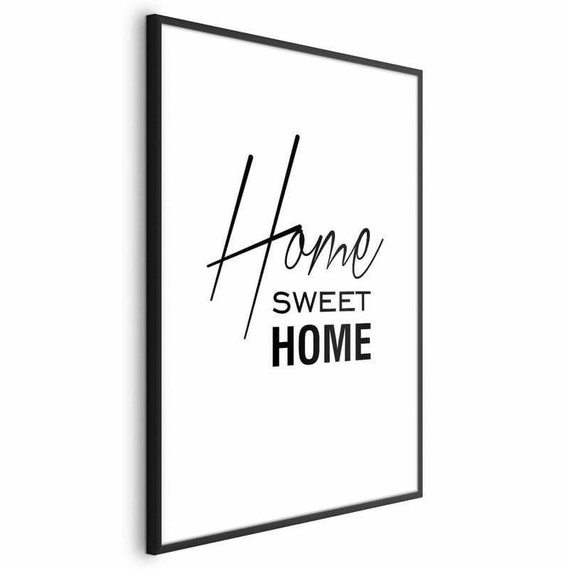 Poster - Black and White: Home Sweet Home in Poster e stampe Collezione Casa - Trebisacce, commercioVirtuoso.it