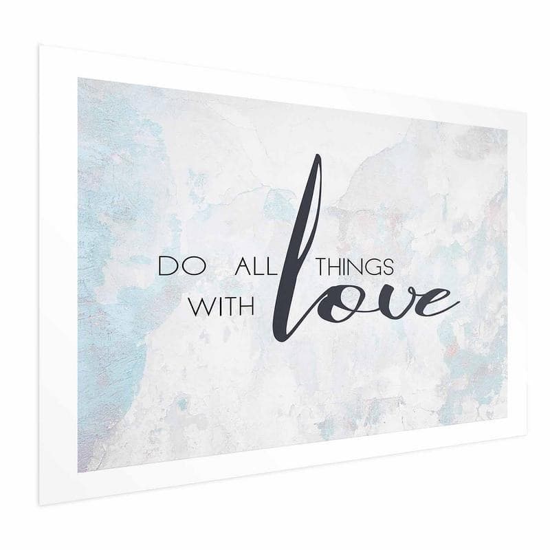 Poster - Do All Things with Love in Poster e stampe Collezione Casa - Trebisacce, commercioVirtuoso.it
