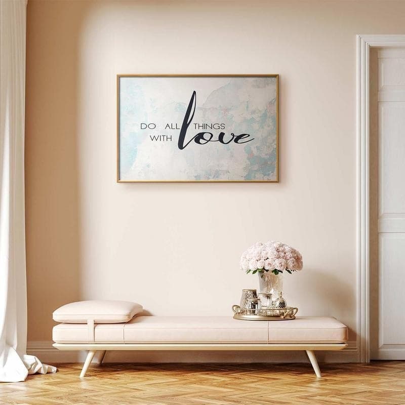 Poster - Do All Things with Love in Poster e stampe Collezione Casa - Trebisacce, commercioVirtuoso.it
