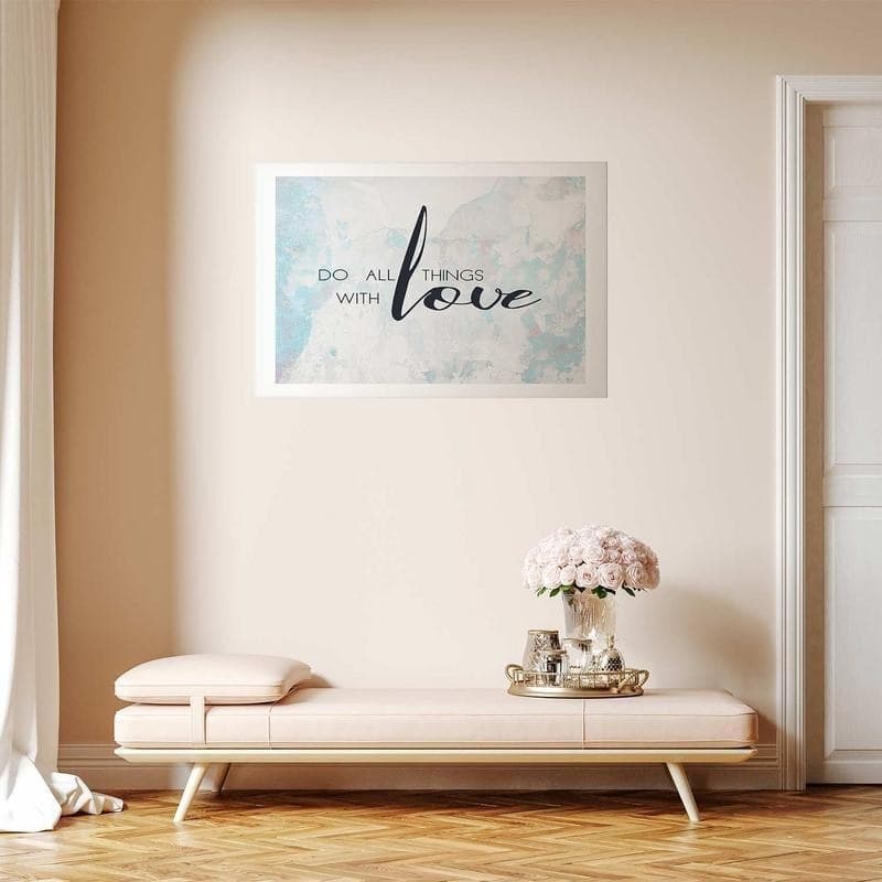 Poster - Do All Things with Love in Poster e stampe Collezione Casa - Trebisacce, commercioVirtuoso.it