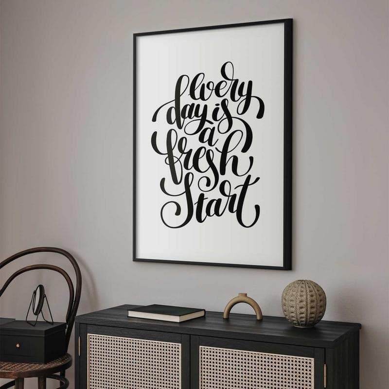 Poster - Every Day a Fresh Start in Poster e stampe Collezione Casa - Trebisacce, commercioVirtuoso.it