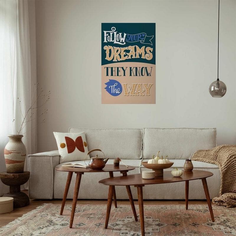 Poster - Follow Your Dreams in Poster e stampe Collezione Casa - Trebisacce, commercioVirtuoso.it