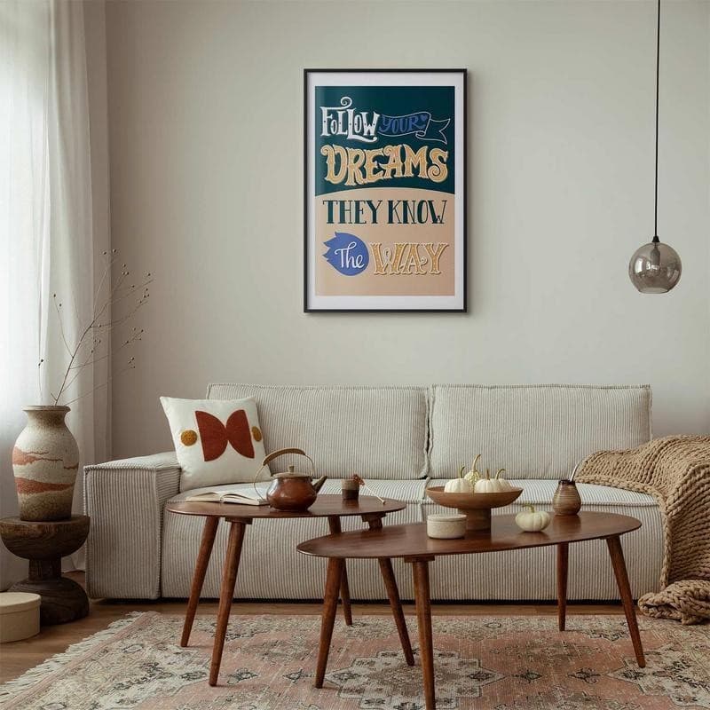 Poster - Follow Your Dreams in Poster e stampe Collezione Casa - Trebisacce, commercioVirtuoso.it
