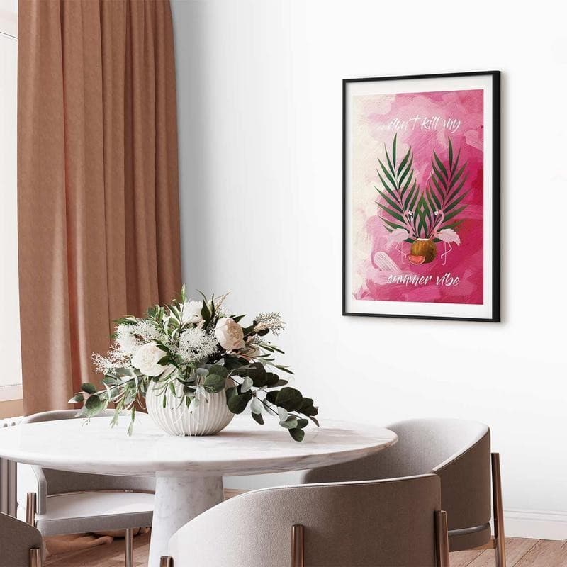 Poster - Dont Kill My Summer Vibe in Poster e stampe Collezione Casa - Trebisacce, commercioVirtuoso.it
