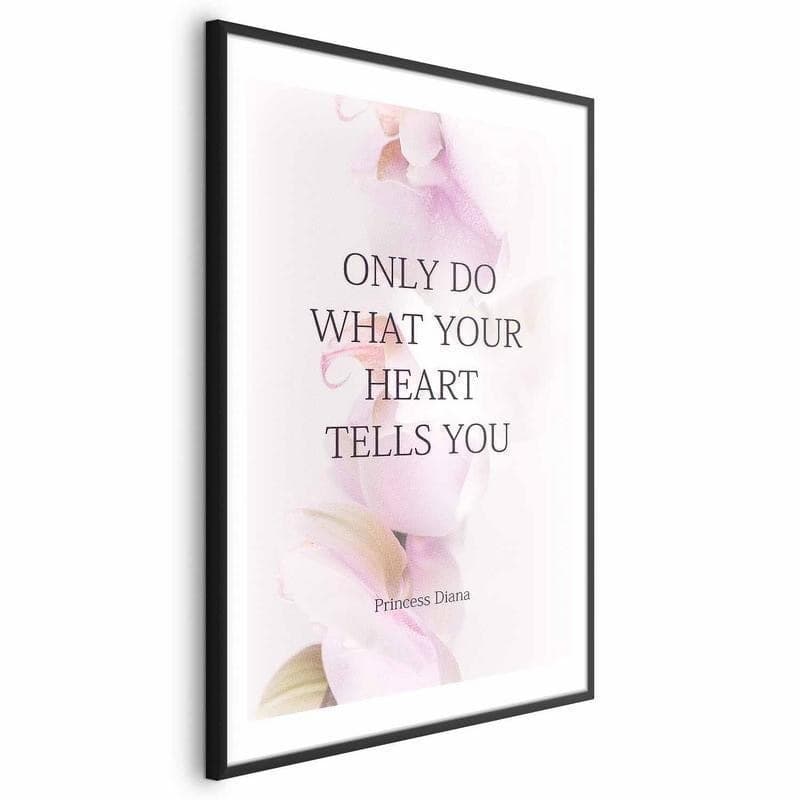 Poster - Do What Your Heart Tells in Poster e stampe Collezione Casa - Trebisacce, commercioVirtuoso.it
