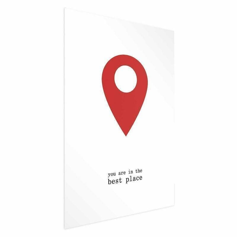 Poster - You Are in the Best Place in Poster e stampe Collezione Casa - Trebisacce, commercioVirtuoso.it
