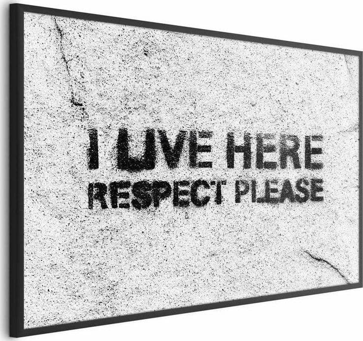 Poster - I Live Here, Respect Please in Targhe e cartelli Collezione Casa - Trebisacce, commercioVirtuoso.it