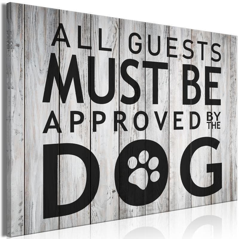 Quadro - All Guests Must Be Approved by the Dog (1 Part) Wide in Targhe e cartelli Collezione Casa - Trebisacce, commercioVirtuoso.it