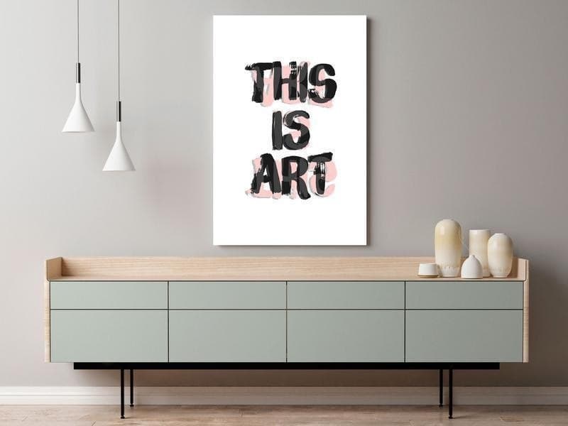 Quadro - This Is Art (1 Part) Vertical in Poster e stampe Collezione Casa - Trebisacce, commercioVirtuoso.it