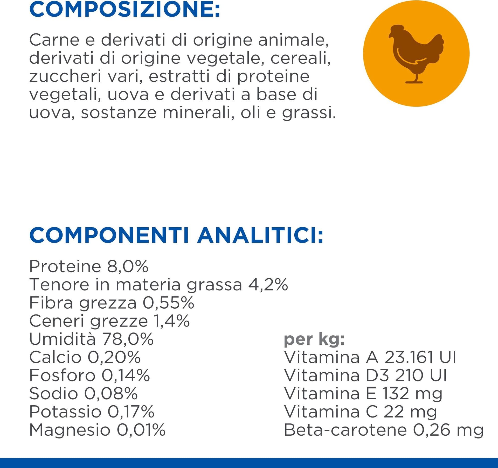 Hill's Mantenimento umido Gatti Mature pollo 85 gr in Secco 101 Market - Poggibonsi, commercioVirtuoso.it