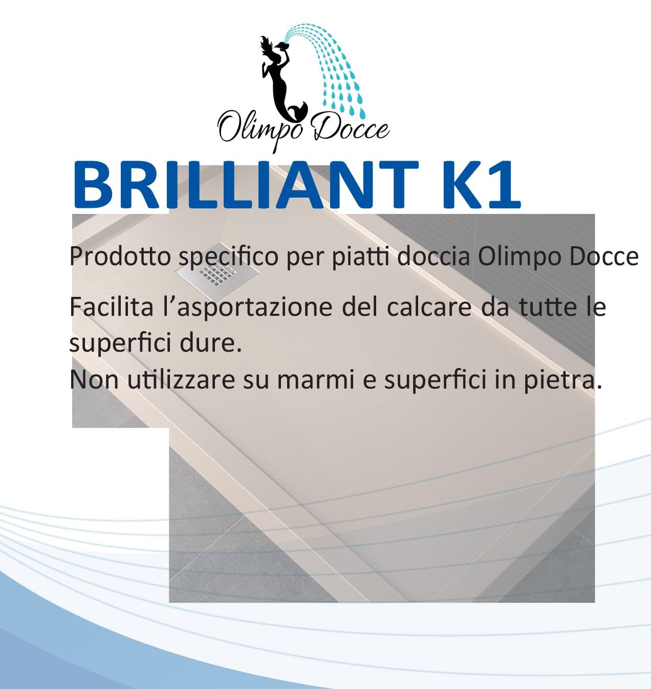 Anticalcare specifico per piatti doccia BRILLIANT K1 in Detergenti per il bagno Mondialshop - Parabiago, commercioVirtuoso.it