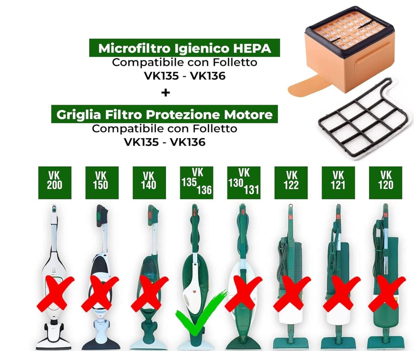 FOLLETTO VK135 / VK136 - 1 FILTRO EPA + 1 FILTRO PROTEZIONE MOTORE COMPATIBILE in prodotto EuroStore07 - Alatri, commercioVirtuoso.it