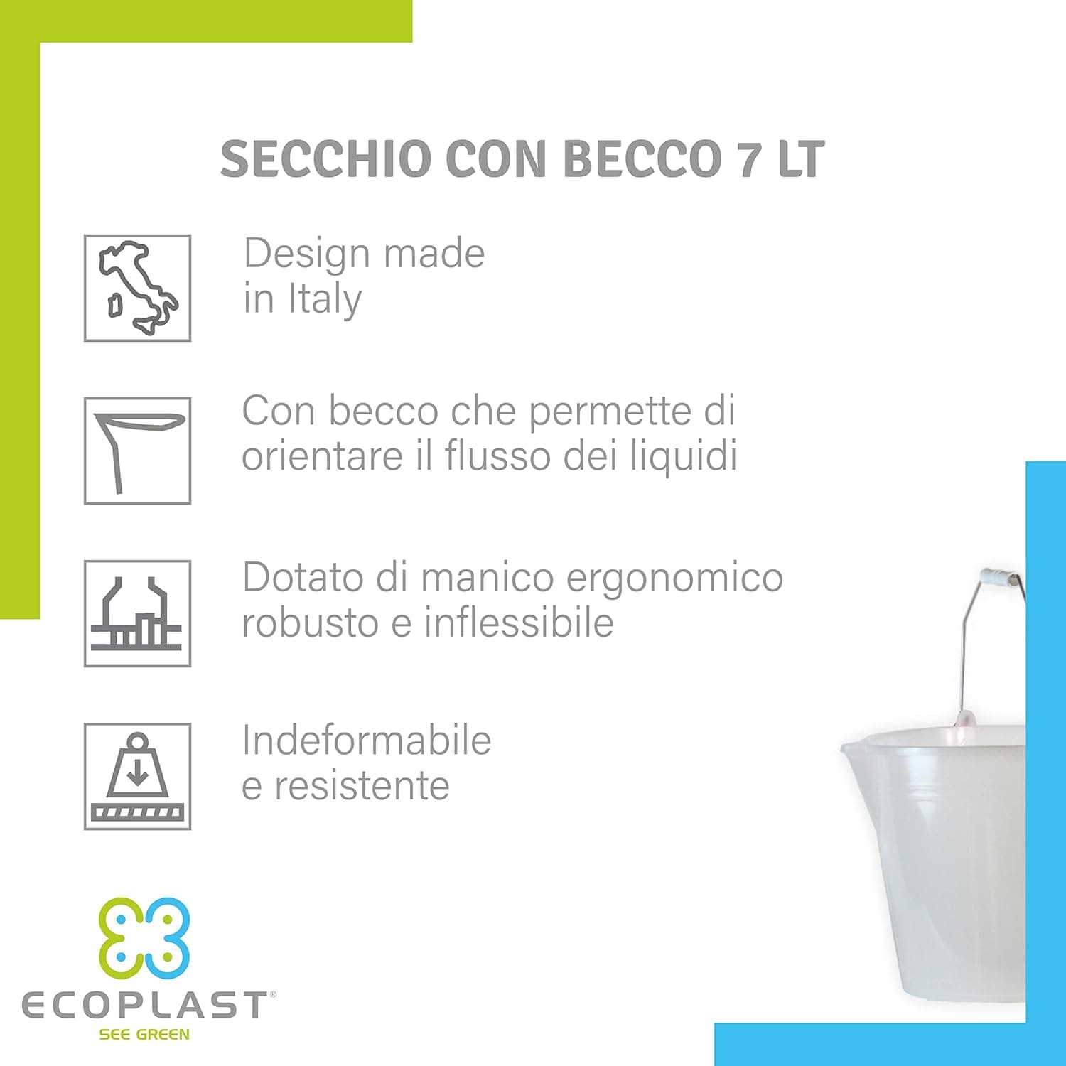 Secchio Comune Con Becco Capacità 7 Litri In Polipropilene Con Manico Rivestito Ecoplast in Secchi BricoGo - Marano di Napoli, commercioVirtuoso.it