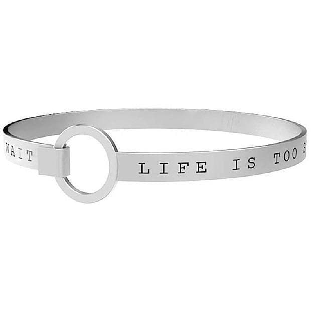KIDULT-BRACCIALE  Life is too short...