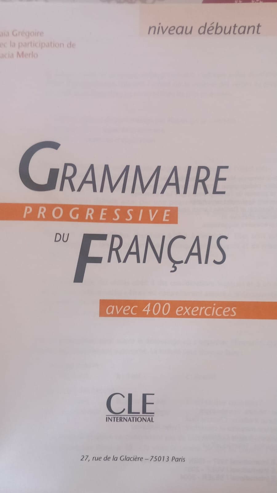 Grammaire progressive du Français Niveau Débutant libro di seconda mano ( Principiante) con 400 esercizi 160 pagine in Grammatica Liv’eat - Lurago Marinone, commercioVirtuoso.it