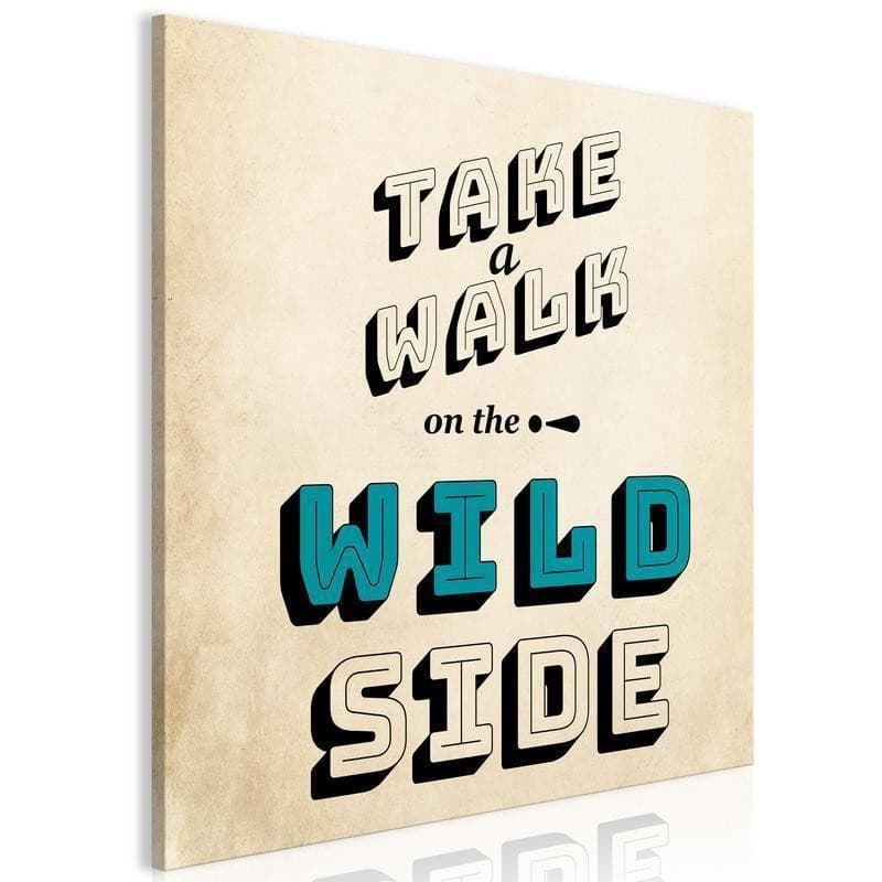 Quadro - Take Walk on the Wild Side (1 Part) Square in Poster e stampe Collezione Casa - Trebisacce, commercioVirtuoso.it