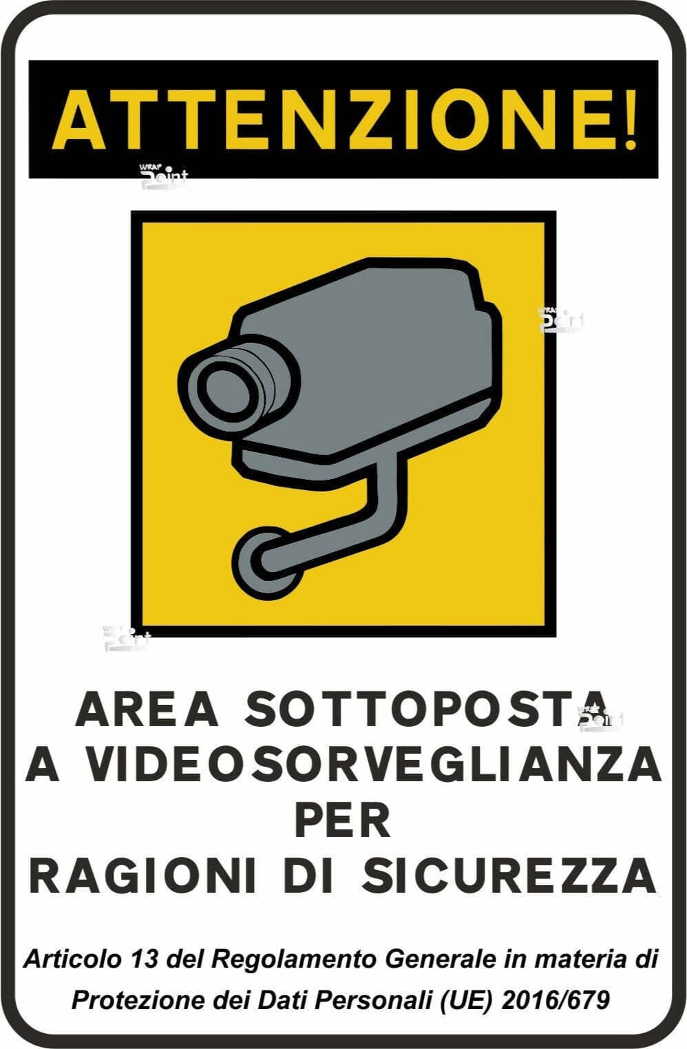 Cartello-Targa-Area-Videosorvegliata-Sottoposta-A-Videosorveglianza-Cm-30x20cm