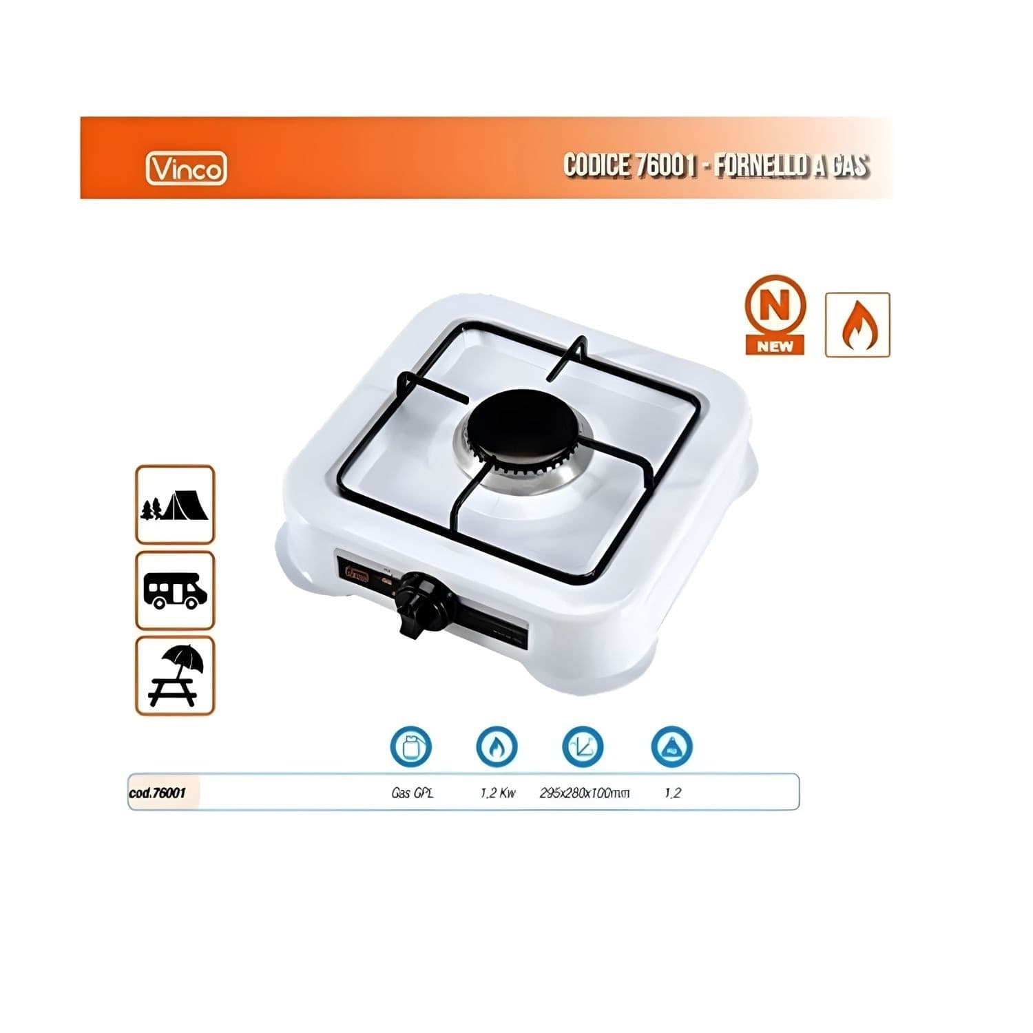 VINCO COD.76001 Fornello "One" A Gas 1 Fuoco - Potenza 1,2KW