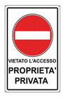 ORECA - CARTELLO SEGNALETICO PROPRIETA' PRIVATA - ACCESSO VIETATO IN PVC - 30X20CM