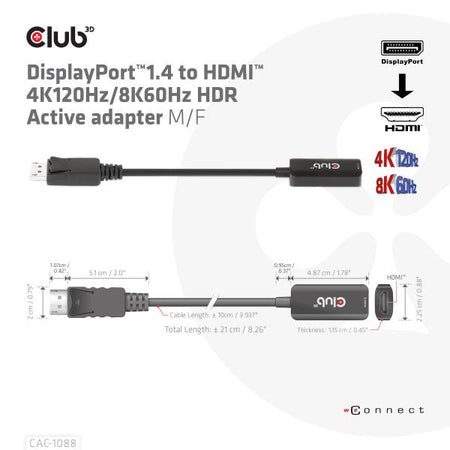 CLUB 3D ADATTATORE DISPLAYPORT 1.4 TO HDMI 4K 120HZ M/F