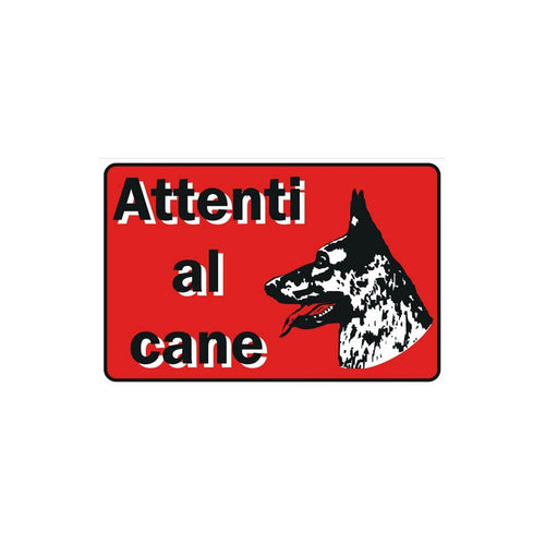 Cartello 20X30cm attenti al cane