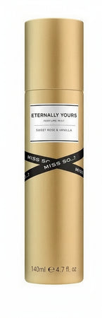 So miss eternally yours mist