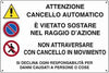 CARTELLO SEGNALETICO CANCELLO AUTOMATICO CONFEZIONE PZ. 10