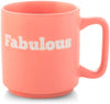 Tazza in Ceramica rosa con Scritta Fabulous - Capacità 320 ccH&H
