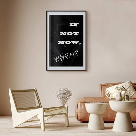 Poster - If Not Now, When?
