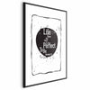 Poster - Life Doesnt Have to Be Perfect to Be Wonderful