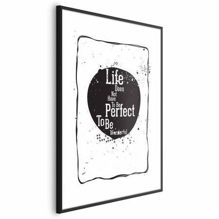 Poster - Life Doesnt Have to Be Perfect to Be Wonderful