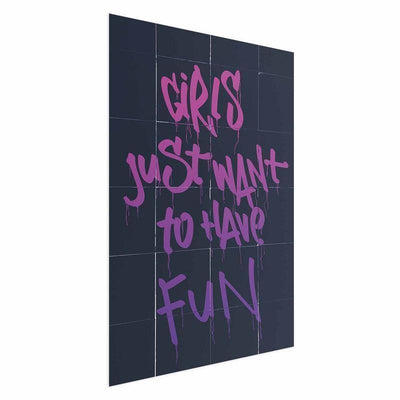 Poster - Girls Just Want to Have Fun