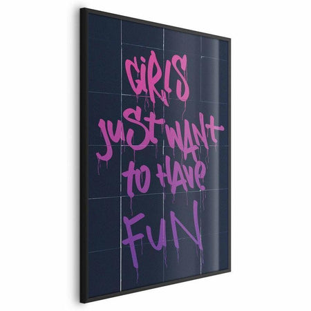 Poster - Girls Just Want to Have Fun