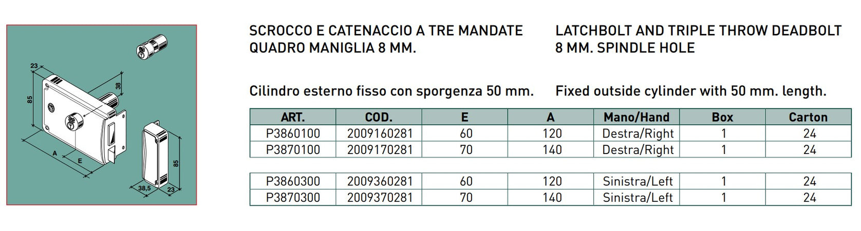 Facchinetti serratura zincata 60mm a spingere destra per portoncino da applicare