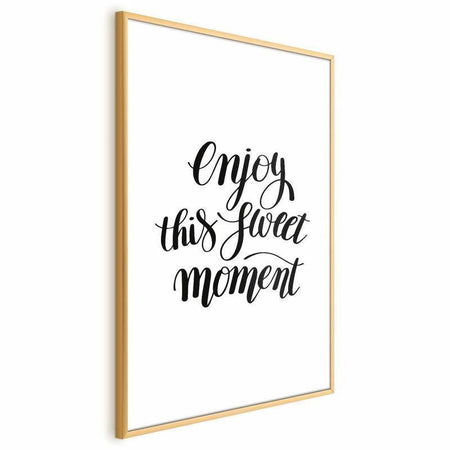 Poster - Enjoy This Sweet Moment