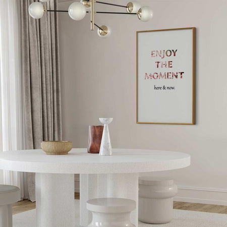 Poster - Enjoy the Moment