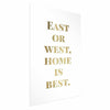 Poster - Gold Home Is Best