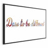 Poster - Dare to Be Different