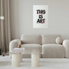 Poster - This Is Art