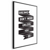 Poster - Dreams Dont Work Unless You Do