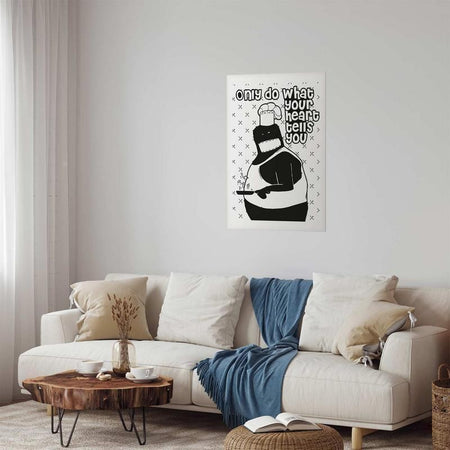 Poster - Only Do What Your Heart Tells You