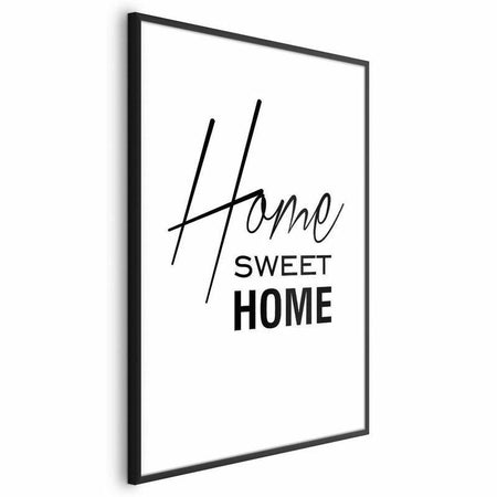 Poster - Black and White: Home Sweet Home