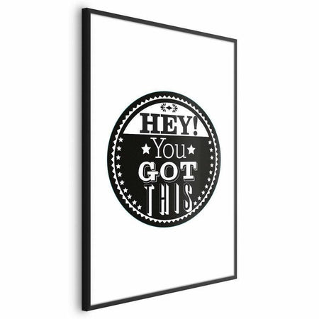 Poster - Hey! You Got This