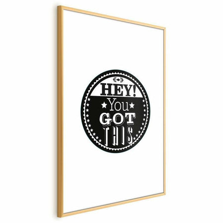 Poster - Hey! You Got This