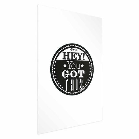 Poster - Hey! You Got This