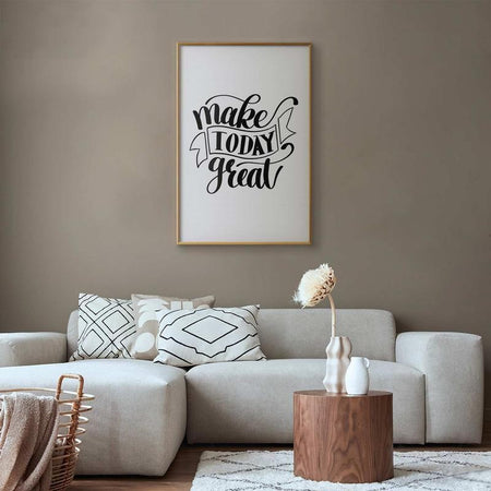 Poster - Make Today Great