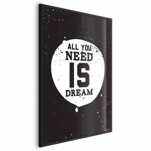 Poster - All You Need Is Dream