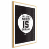 Poster - All You Need Is Dream