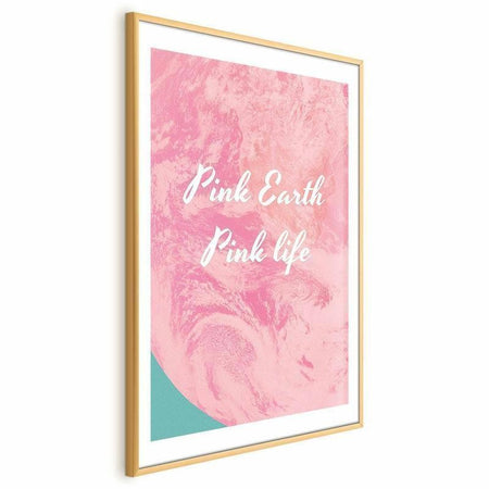 Poster - Pink Earth, Pink Life