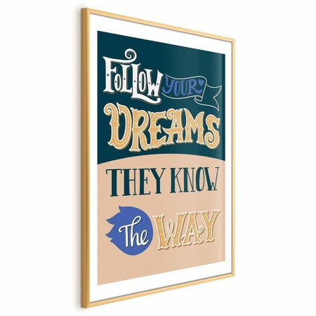 Poster - Follow Your Dreams